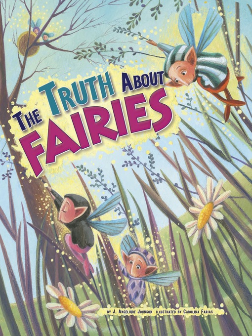 Title details for The Truth About Fairies by Carolina Farías - Available